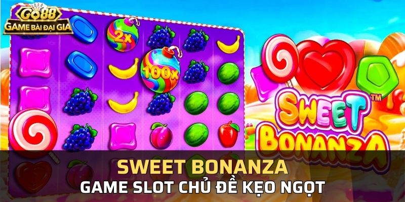 Sweet Bonanza có giao di?n t??i sáng, d? nhìn